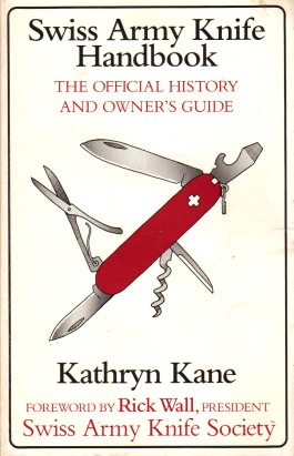 Book cover for 'Swiss Army Knife Handbook- The Official History and Owner's Guide' by Kathryn Kane.