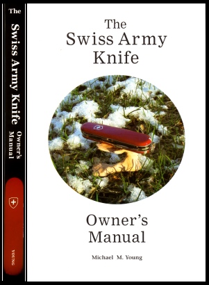 Book jacket and spine for "The Swiss Army Knife - Owner's Manual".